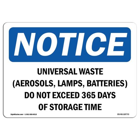 SIGNMISSION OSHA Notice Sign, 10" Height, Aluminum, Universal Waste (Aerosols Lamps Batteries) Sign, Landscape OS-NS-A-1014-L-18770